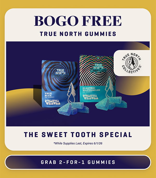 BOGO Free True North Gummies