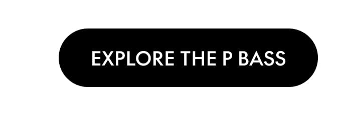 Explore The P Bass