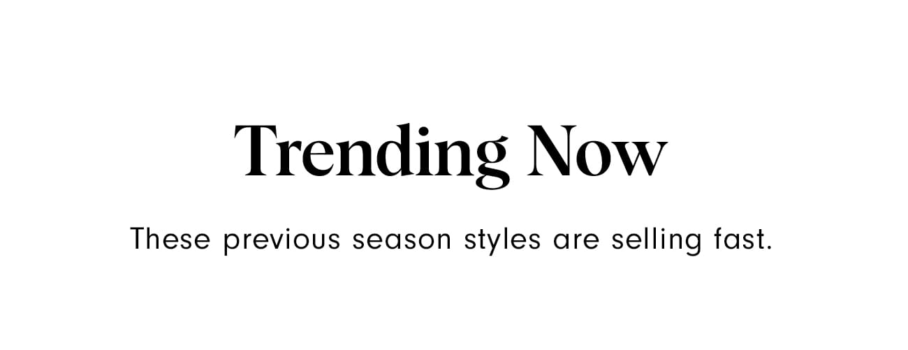 Shop Trending Sale Styles Up to 50% Off