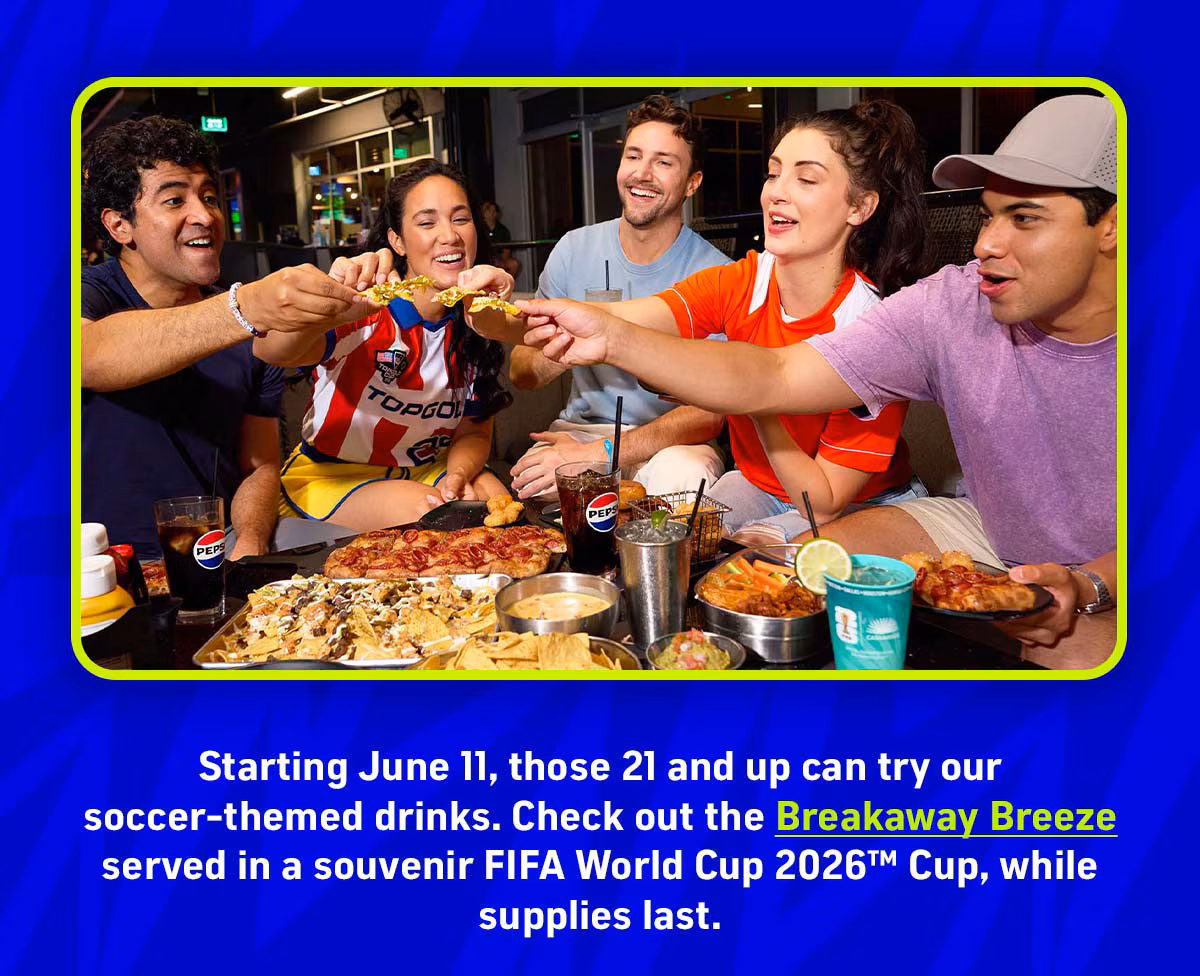 Starting June 11, those 21 and up can try our soccer-themed drinks. Check out the Breakaway Breeze served in a souvenir FIFA World Cup 2026™ Cup, while supplies last.