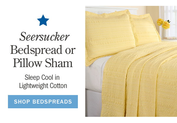 Seersucker Bedspread or Pillow Sham Sleep Cool in Lightweight Cotton. Shop Bedspreads. Solid Seersucker Bedspread or Pillow Sham