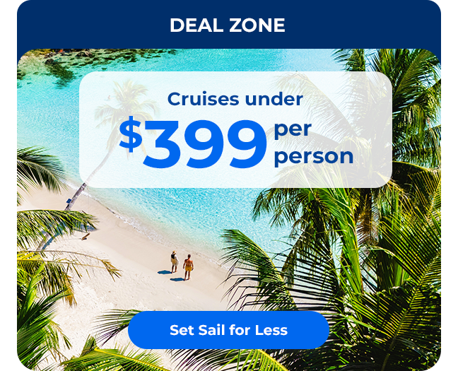 Cruises under $399 per person