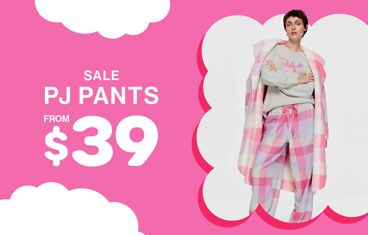 Sale PJ Pants From $39