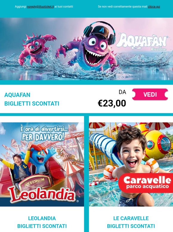 Aquafan, Parco Natura Viva, The Space Cinema e molto altro a partire da 6,99€