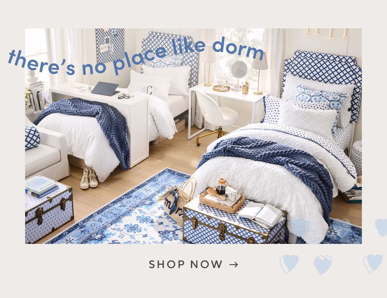 There's no place like dorm