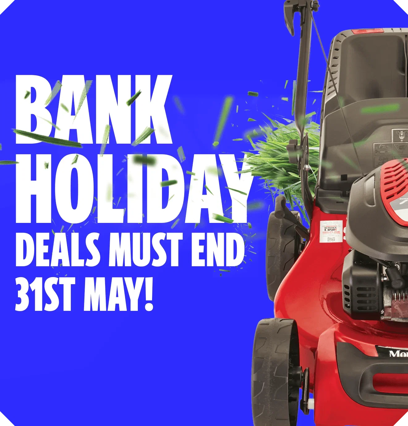 Bank Holiday Deals Must End 31st May! Shop Now.
