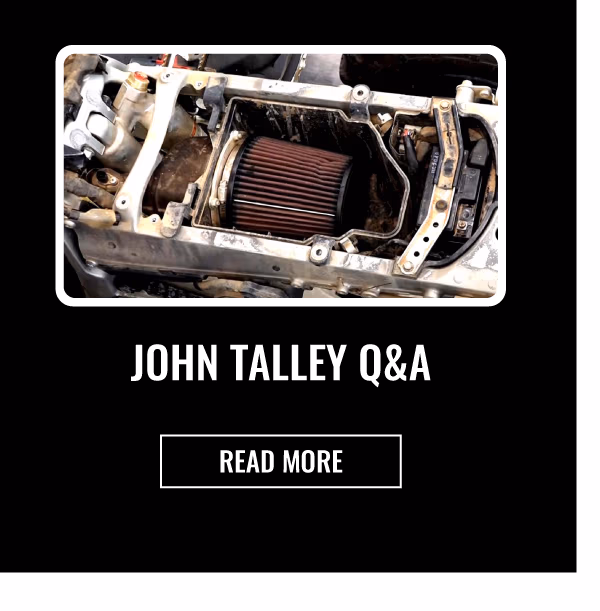 JOHN TALLEY Q&A | READ MORE