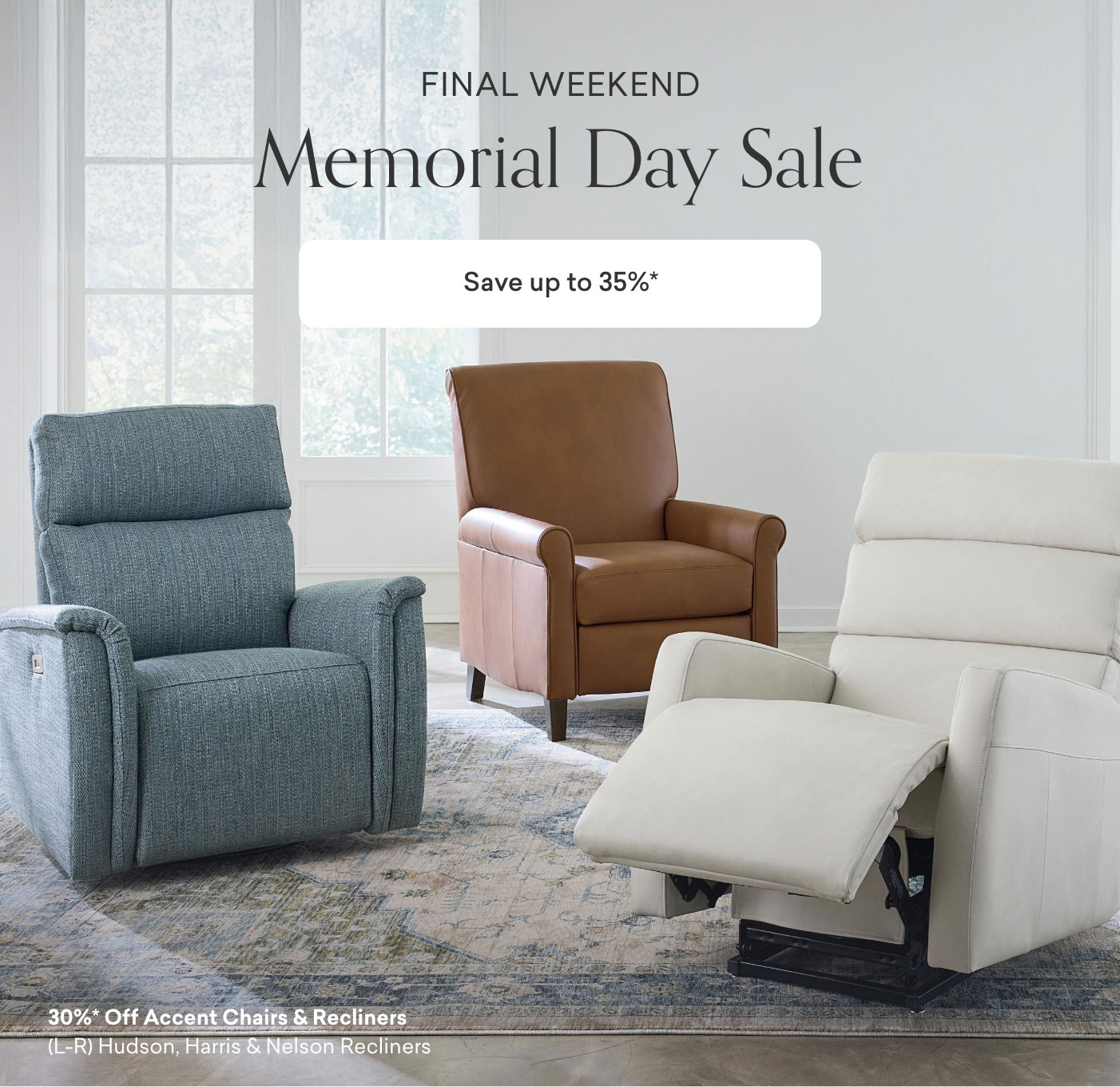 Final Weekend. Memorial Day Sale. Up to 35* Off. Shop Now