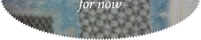 for now
