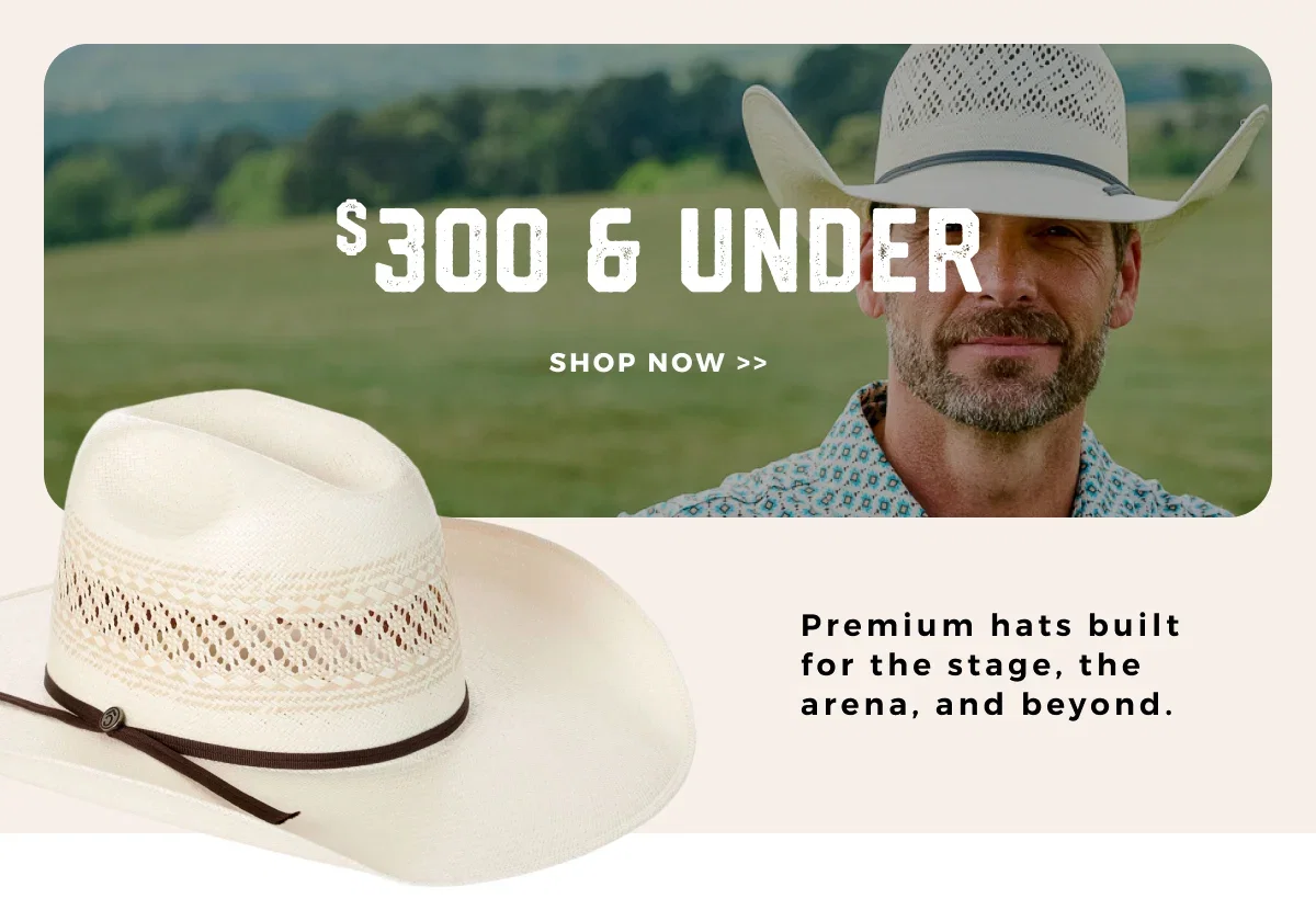 $300 & under | shop now >> | premium hats built for the stage, the arena, and beyond