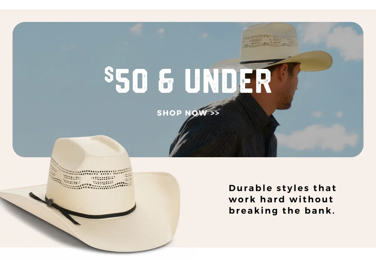 $50 & under | shop now >> | durable styles that work hard without breaking the bank
