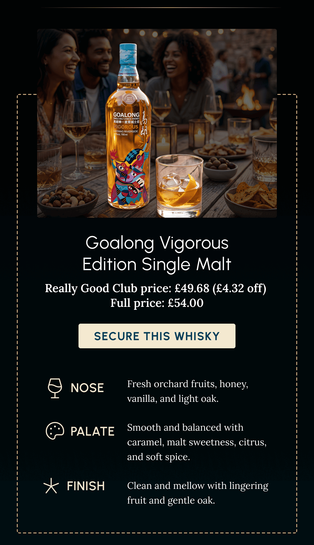 Goalong Vigorous Edition Single Malt Really Good Club price: £49.68 (£4.32 off)  Full price: £54.00