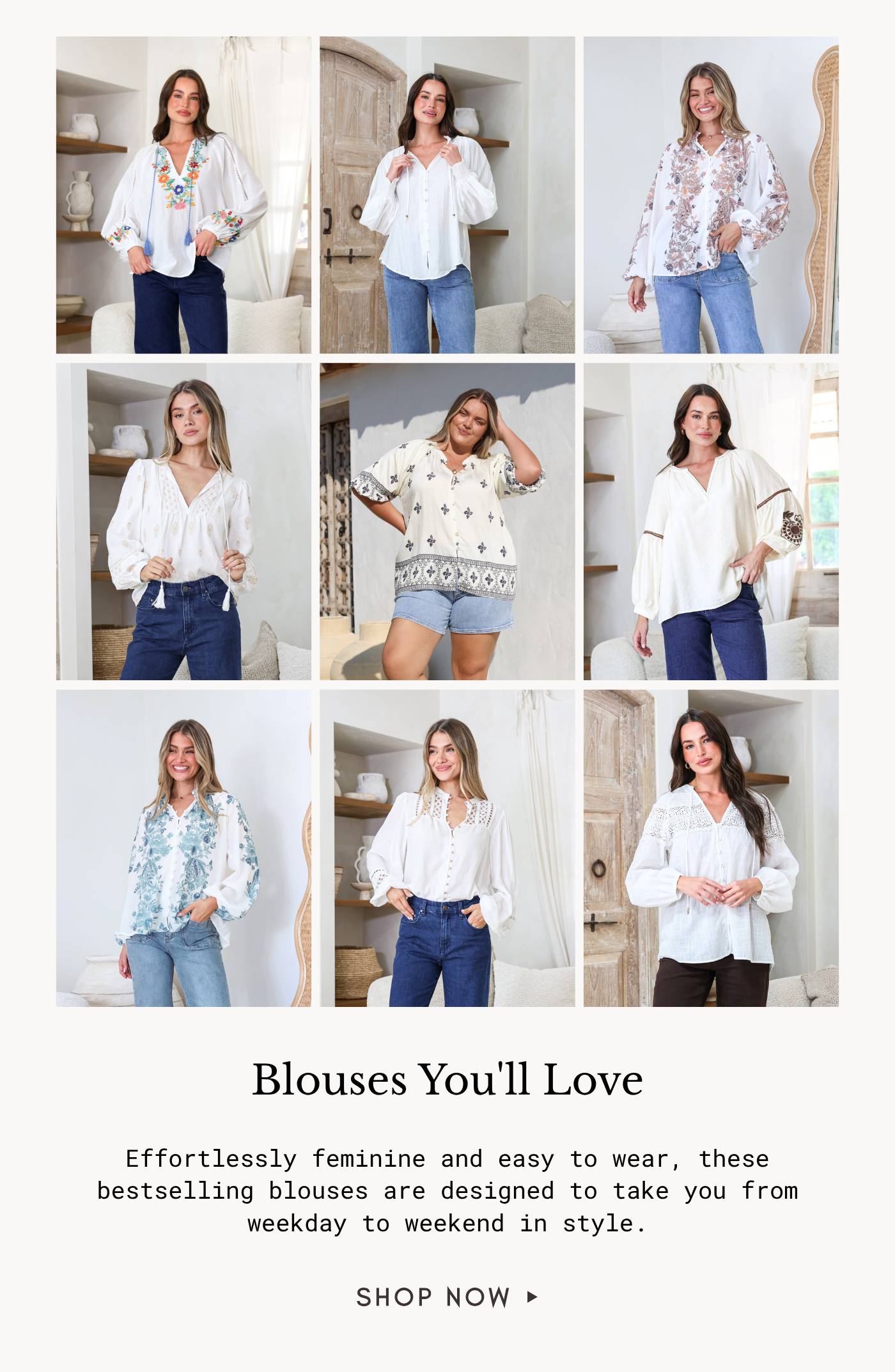A grid of nine medium shots features women wearing white blouses and denim jeans, with the text 'Blouses You'll Love' and 'Effortlessly feminine and e...