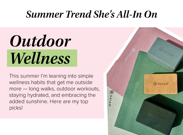 Summer Trend She's All-In On: Outdoor Wellness 