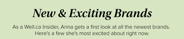 New & Exciting Brands