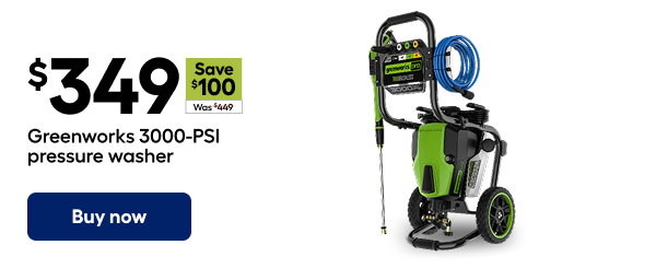 $349 Greenworks 3000-PSI pressure washer. Buy now