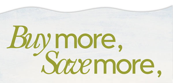 Buy More, Save More
