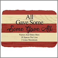 Some Gave All Personalized Printed Stone