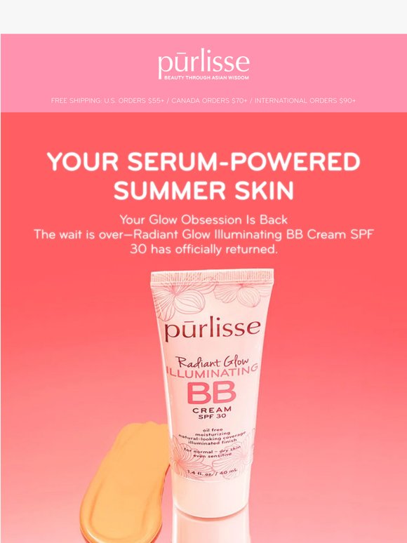 Radiant Glow Illuminating BB Cream SPF 30 is back—dewy, luminous, and ready to glow.