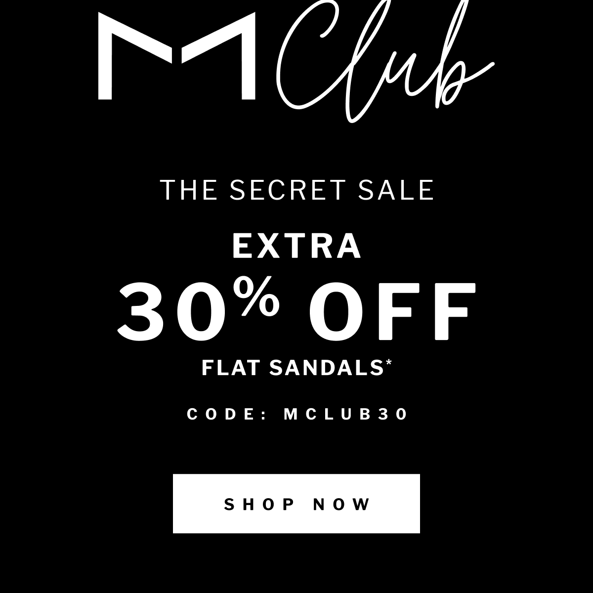 [secret sale: extra 30% off flat sandals with code MCLUB30]