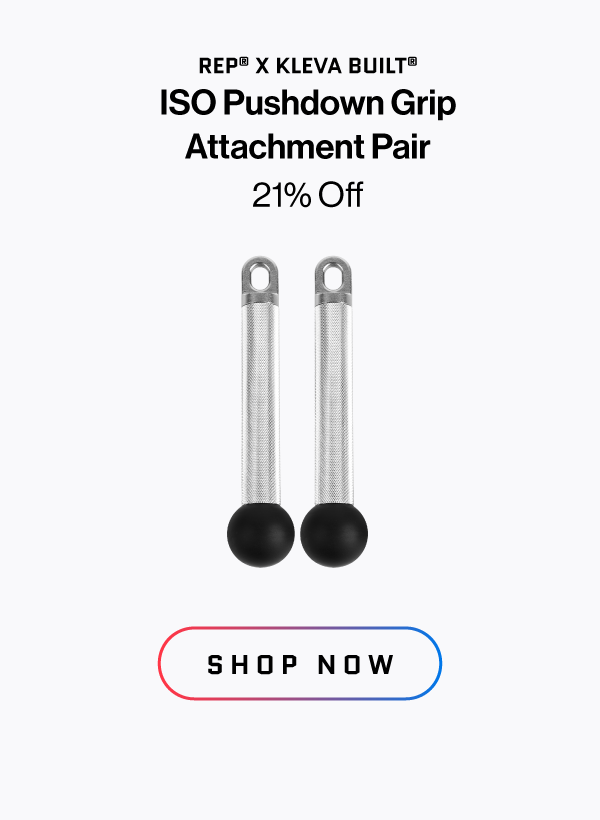 REP® x Kleva Built®  ISO Pushdown Grip Cable Attachment Pair