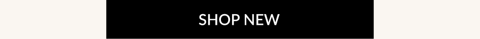 SHOP NEW