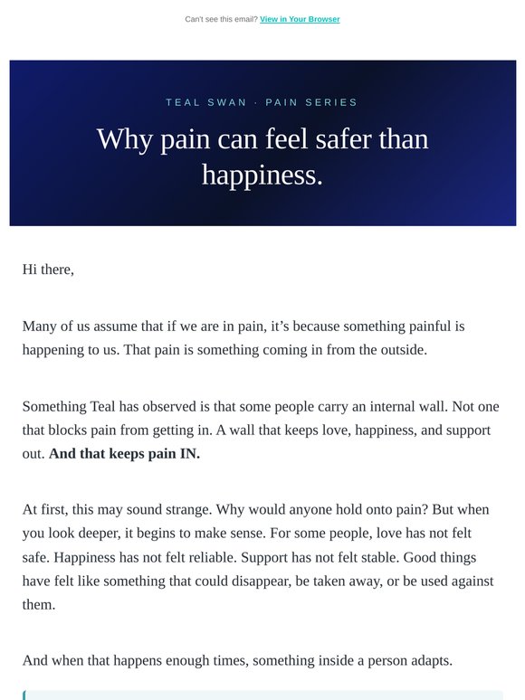 Why pain can feel safer than happiness
