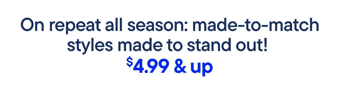 $4.99 & Up Mix & Match