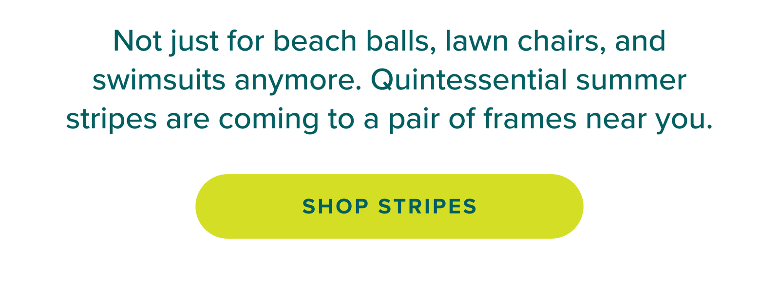 Not just for beach balls, lawn chairs, and swimsuits anymore. 