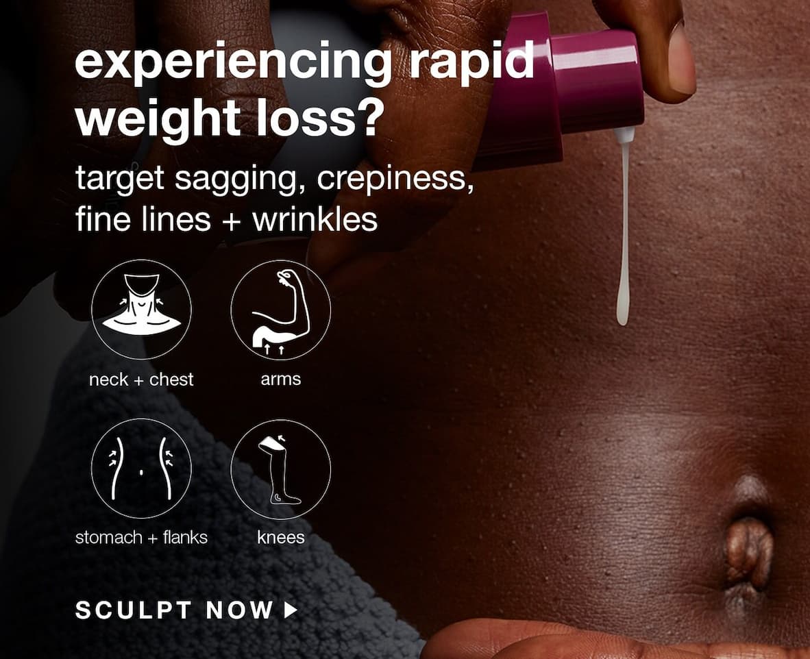 Header:  the body care evolution​  ​  GLP-1s can lead to questions around skin firming treatments, body sculpting, and how to tighten skin. ​  ​  With 30+ years of skin treatment expertise, Dermalogica knows that bodies change—and skin care should too.​  ​  CTA: LEARN MORE