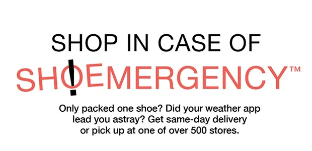 SHOP IN CASE OF Shoemergency