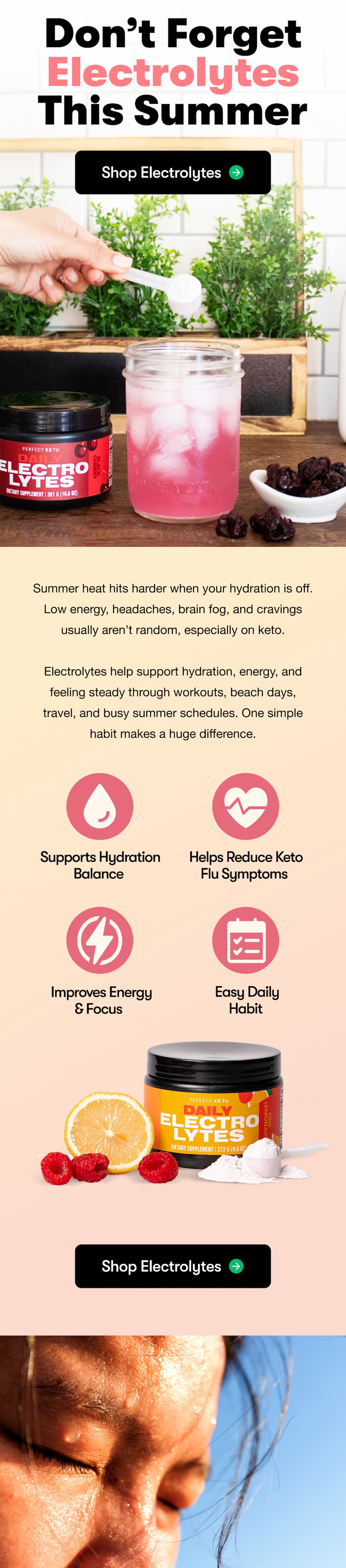 Don't forget electrolytes this summer.