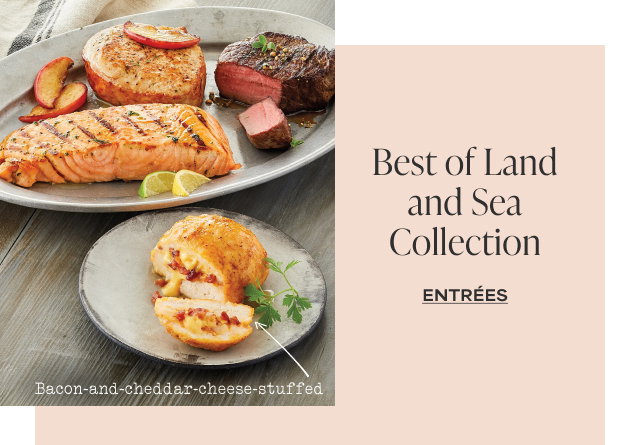 Best of Land and Sea Collection - ENTRÉES 