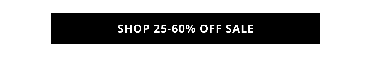 25-60% Off Sale