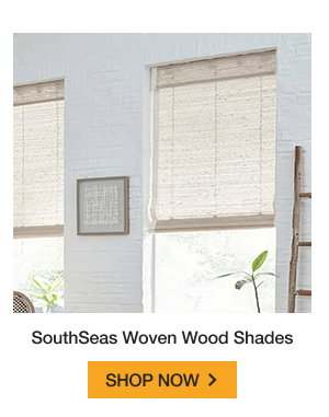 SouthSeas Woven Wood Shades | SHOP NOW >