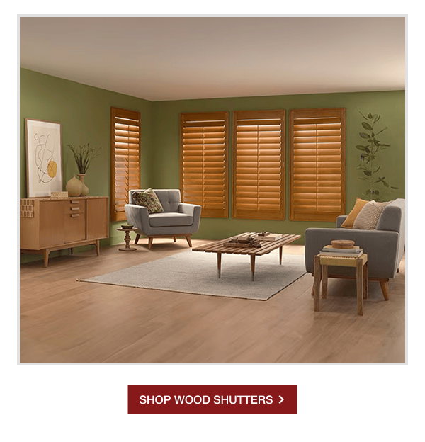 SHOP WOOD SHUTTERS >