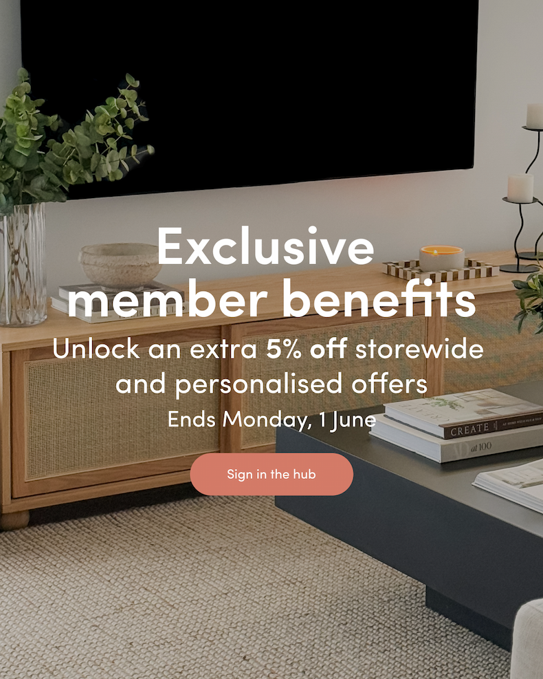 Exclusive member benefits Unlock an extra 5% off storewide and personalised offers Ends Monday, 1 June CTA: Sign in the hub