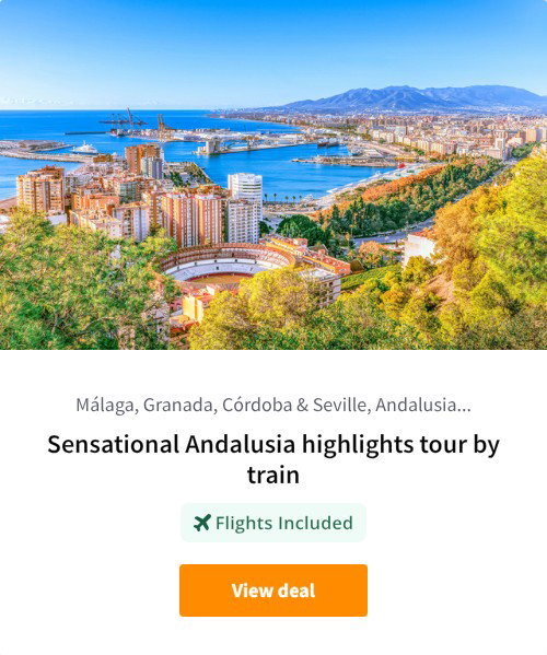 Sensational Andalusia highlights tour by train