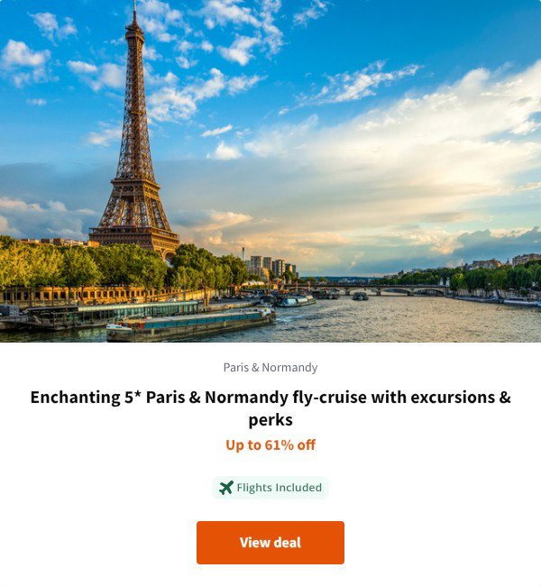 Enchanting 5* Paris & Normandy fly-cruise with excursions & perks