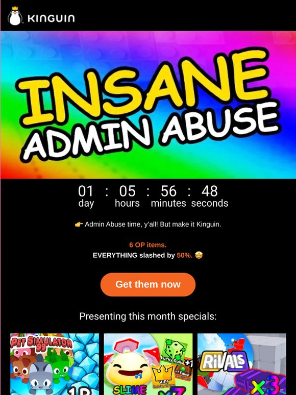 ADMIN ABUSE TIMEEEE! ⁶🤷‍♂️⁷ Grab 6 OP items slashed by 50%.