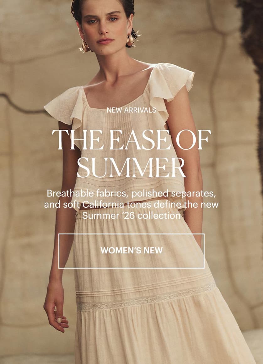 New Arrivals - The Ease of Summer: Breathable fabrics, polished separates, and soft California tones define the new Summer ’26 collection. Featuring an image of a woman wearing a light peach capped sleeve blouse with matching skirt. Shop Women's New Arrivals.