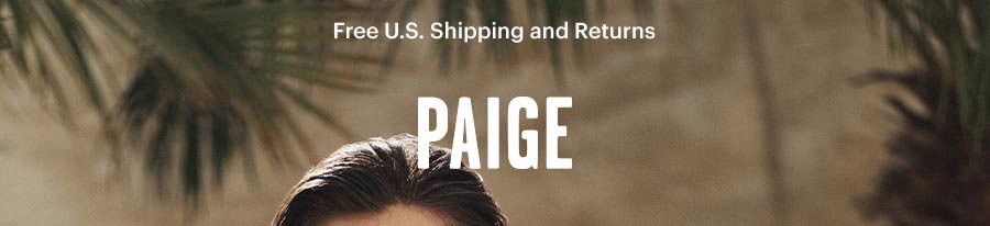 PAIGE // Premium Denim Jeans, Clothing, Shoes and Accessories for Women and Men. Free U.S. Shipping and Returns.