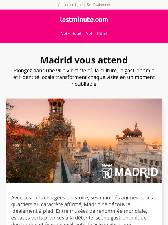 Madrid : une ville aux expériences inoubliables