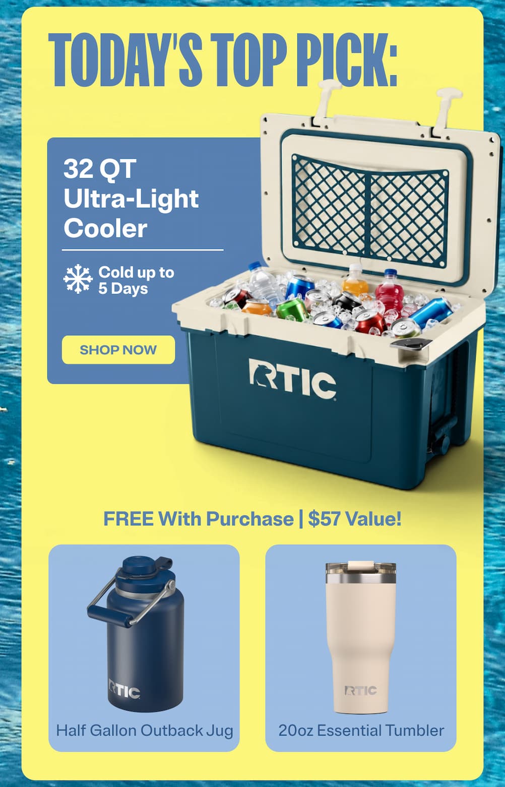 Today's top picks 32 QT Ultra-Light Cooler with Free drinkware