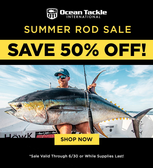 OTI Summer Rod Sale