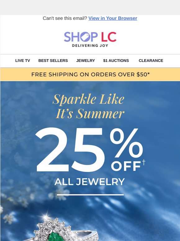 Last Chance to Save 25% Off All Jewelry