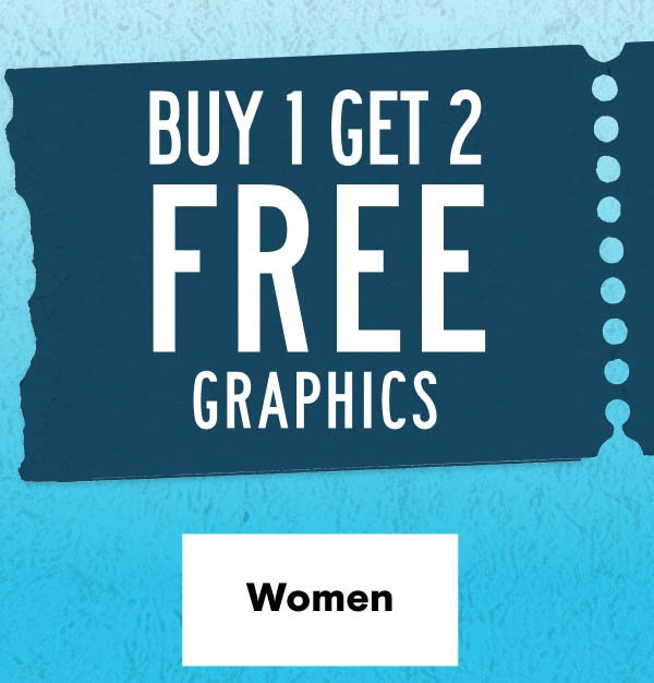 Buy 1 Get 2 Free Tees Shop Women