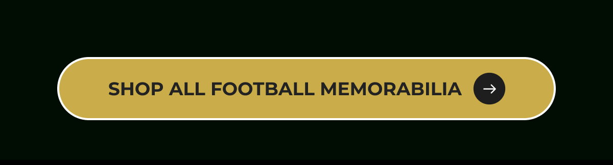 SHOP ALL FOOTBALL MEMORABILIA