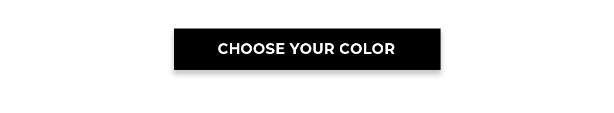 Choose Your Color button