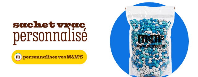 PERSONALISEZ VOS M&M'S